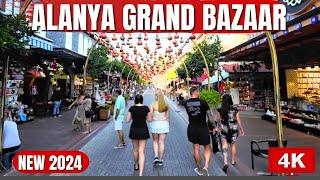 Alanya Grand Bazaar Tour ! Alanya Fake Market ! Alanya City Center ! Alanya Antalya 2024 ! 4K 60 FPS