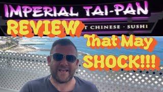 Imperial Tai-Pan Chinese Restaurant| TENERIFE| REVIEW