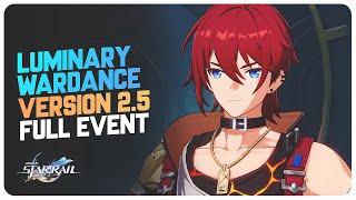 Luminary Wardance (Full Event) | Honkai Star Rail 2.5