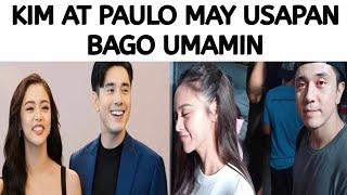 KIM CHIU AT PAULO AVELINO MAY USAPAN BAGO UMAMIN