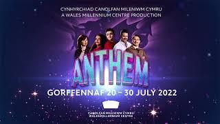 Anthem Trailer - Wales Millennium Centre / Canolfan Mileniwm Cymru