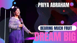 Bearing Much Fruit | Pst Priya Abraham | Dream Big Women's Conference | 31 August 2024