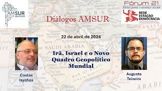 Irã, Israel e o Novo Quadro Geopolítico Mundial 1