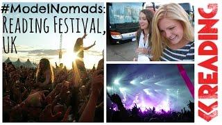 ModelNomads | Oxford Part 2 | Reading Festival