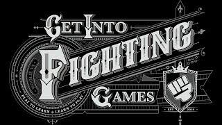 Get Into Fighting Games (Intro)