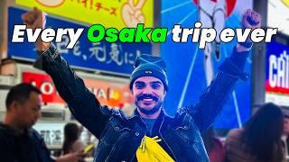 The Japan Trip EVERYONE does (Osaka Edition)