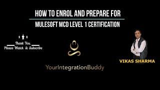 How To Enroll For Free & Prepare for MuleSoft MCD Level 1 Certification