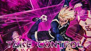 Blue Lock Season 2 [AMV] _ Take Control