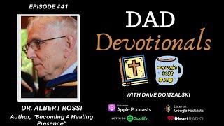 How Dads Can Deal With Addiction Through Meditation with Dr. Albert Rossi | Orthodox Christians