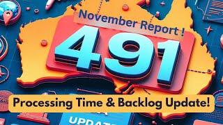 491 Visa Processing in November: How Many Approved & Pending?