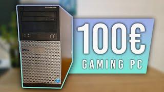 GAMING PC für 100€ bauen! Ist das möglich?