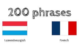 200 phrases - Luxembourgeois - Français