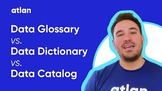 Data Governance 101: How Data Dictionaries, Data Glossaries & Data Catalogs Work Together