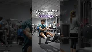 3 Most Important Changes on Seated Cable Row (For Lats Growth)