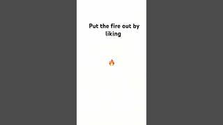 Put the fire out by liking #youtube #short#shorts￼