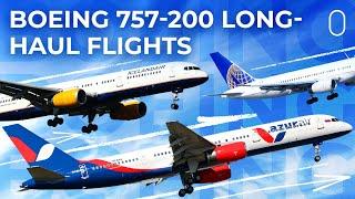 Only 3 Airlines Have Long-Haul Flights With The Boeing 757-200