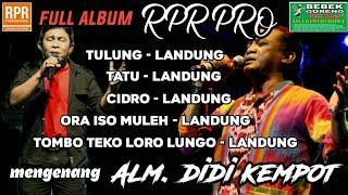 MENGENANG ALM. DIDI KEMPOT - LANDUNG - FULL ALBUM RPR PRODUCTION