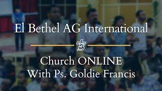 The Power of the Mind | Ps. Goldie Francis | El-Bethel AG International Church