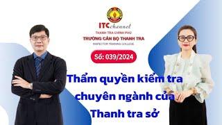 Thẩm quyền kiểm tra chuyên ngành của Thanh tra sở