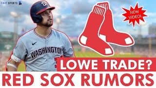 Red Sox Trade Rumors: Boston LINKED To Nationals First Baseman Nathaniel Lowe | Red Sox Rumors