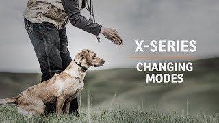 X-Series :: Changing Modes