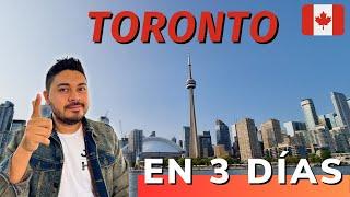  TORONTO 2023, What to DO in 3 days.  Quick Guide to CANADA