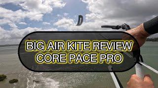 Big Air Kite Review 13 - Core Pace Pro