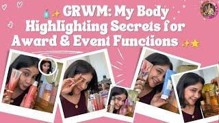 Body Highlighting Secrets| Victoria Secret, Bath&Body Works, Sally Hansen | GRWM with Sakshi Agarwal