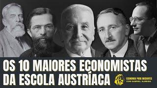 Os 10 MAIORES Economistas da ESCOLA AUSTRÍACA de Economia