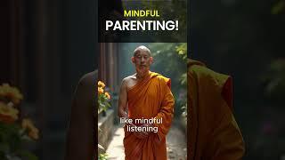 Mindful Parenting for Raising Happy Kids!