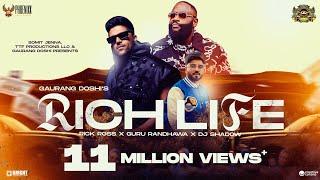 Rich Life ► Rick Ross, Guru Randhawa, Dj Shadow Dubai | Phoenixx Music Global | Official Video