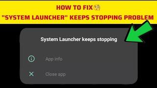 How To Fix "System Launcher Keeps Stopping" Problem|| Tech Issues Solutions