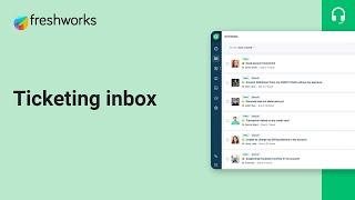 Ticketing inbox in Freshdesk