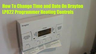 How To Change Time and Date On Drayton LP822 Programmer Heating Controls