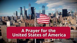 A Prayer for the United States of America