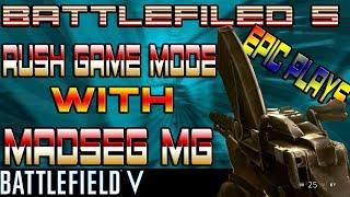 BATTLEFILED 5 RUSH WITH THE MADSEN MG ON OPERATDION UNDERGOUN