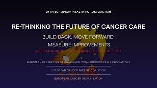 Re-thinking the future of cancer care: Build back, move forward, measure improvements