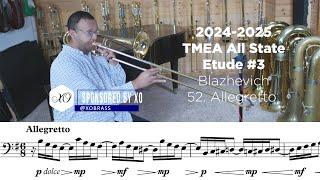 2024-25 TMEA Trombone Etude #3 52. Allegretto Blazhevich [SPONSORED BY XO]