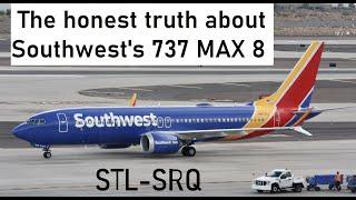 Is Southwest's MAX 8 GOOD for its Long Hauls?