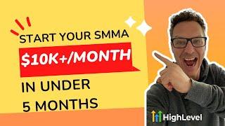  How To Start Your SMMA Business & Scale To Over $10K Month In Less Than 5 Months 