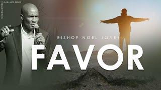 Bishop Noel Jones - Favor - Flashback Friday