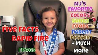 Five Facts, Rapid Fire Questions and MJ's Favorites