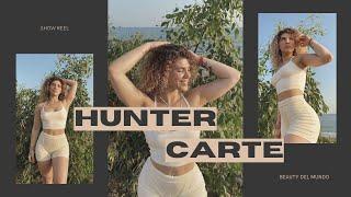  Hunter Carte | Show Reel | Beauty Del Mundo 