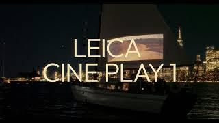 Leica Cine Play 1 - Cinema as I like it.