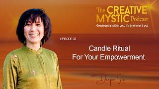 Candle Ritual for Your Empowerment  | The Creative Mystic