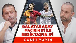 Galatasaray Maçının 5'iyle Beşiktaş'ın 5'i | Alen Markaryan | Aleni TV