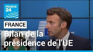 Bilan de la présidence française de l'UE : une période marquée par la guerre en Ukraine