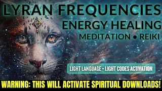 [️POWERFUL] Lyran Starseed Activation LIGHT LANGUAGE Message From Your Lyran Star Family