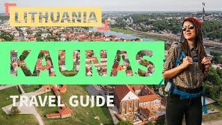 Kaunas | Lithuania | Travel Guide 