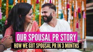 Our Spousal PR Story| Canadian Spousal PR in 3 Months| Tips - Things that worked for us.